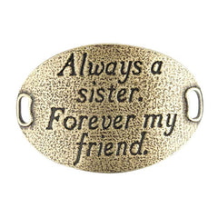 Trousseau Sentiment | Always a sister. Forever my friend.